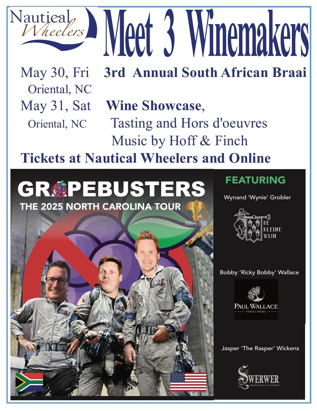 Big South African Wine Events May 30 and 31st. Meet 3 Wine Makers, Braai and Showcase, too.