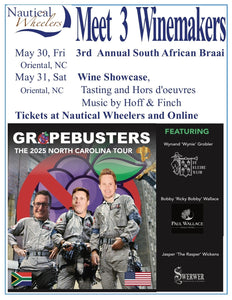 Big South African Wine Events May 30 and 31st. Meet 3 Wine Makers, Braai and Showcase, too.